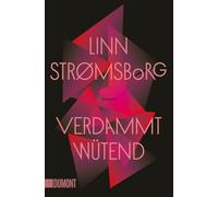 Verdammt wütend: Roman