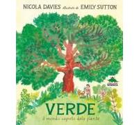 Verde. Il Mondo Segreto Delle Piante