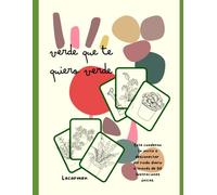Verde que te quiero verde.: Este cuaderno te invita a desconectar del ruido diario a través de 50 ilustraciones únicas.