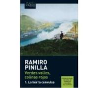 Verdes Valles, Colinas Rojas.1, La Tierra Convulsa - Pinilla, Ramiro Pinilla, Ramiro (Auteur)