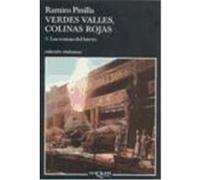 Verdes valles, colinas rojas. 3 - Las cenizas del hierro