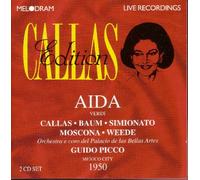 Verdi: Aida/Callas Edition(recorded 5-30-1950, Mexico City)