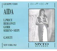 Verdi: Aida [New York -- December 7, 1963; Leontyne Price, Rita Gorr, Carlo Bergonzi, Mario Sereni, Cesare Siepi, John Macurdy, Georg Solti] (2003-08-02)