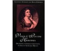 Verdi and Puccini Heroines Geoffrey Edwards, Ryan Edwards (Auteur)