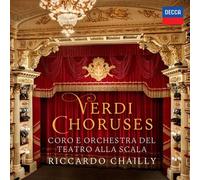 Verdi Choruses by Chailly, Riccardo / Coro Del Teatro Alla Scala Di Milano [CD]