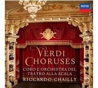 Riccardo Chailly / Coro Del Teatro Alla Scala Di Milano – Verdi Choruses – CD