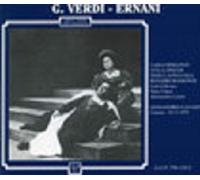 Verdi Ernani: Live Recording, Catania 15/1/1972-Orchestra e Coro del Teatro Bellini di Catania (Orchestra), Gianadrea Gavazzeni (Conductor), Carlo Bergonzi (Vocals), Leyla Gencer (Vocals), Piero Cappuccilli (Vocals), Ruggero Raimondi (Vocals), Licia Galvano (Vocals), Nino Valori (Vocals), Alessandro Cassis - 2CD BOX SET