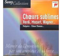 Verdi, Giuseppe - Choeurs sublimes
