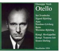 Verdi : Otello (G.a. 1953/1954). Ehrling, Svanholm, Björling, Nordmo-Lövberg