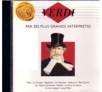 Verdi Par Ses Plus Grands Interprètes