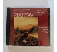 Verdi - Respighi: Suite No.3/Puccini: Crisantemi/Verdi: String Quartet In E Minor/Albinoni: Adagio In G Minor