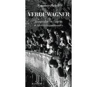 Verdi-Wagner: Imaginaire de l'opéra et identités nationales