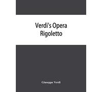 Verdi's Opera Rigoletto