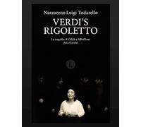 VERDI'S RIGOLETTO: La tragedia di Gilda e il Buffone. Una produzione del Conservatorio Arrigo Boito di Parma in collaborazione con l'Orchestra Giuseppe Verdi di Parma
