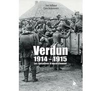 Verdun 1914-1915 - Les Tentatives D'encerclement