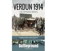 Verdun 1914: The Opening Moves