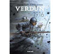 Verdun - 1916: Les grandes batailles de l'histoire de France 3