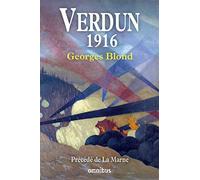 Verdun 1916: Précédé de La Marne