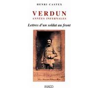 Verdun, années infernales: Lettres d'un soldat au front