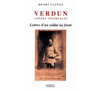 Verdun, années infernales Lettres d'un soldat au front - Henri Castex - Imago - broché - Lettres
