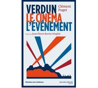 Verdun, le cinéma, l'événement - Clément Puget - Nouveau Monde Eds - broché - Etude