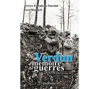 Verdun, mémoires de guerres (843-1552-1792-1870-1916-1944-1967)