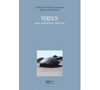 Verdun: Une mémoire debout