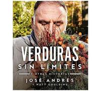 Verduras Sin Límites / Vegetables Unleashed: Y Otras Historias