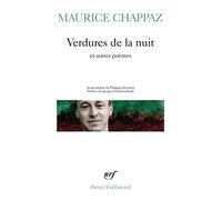 Verdures de la nuit et autres poèmes - Maurice Chappaz - Gallimard - Poche - Poésie
