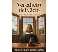 Veredicto del Cielo: El Juicio de la Conciencia