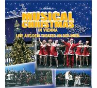 Vereinigte Bühnen Wien - Musical Christmas in Vienna