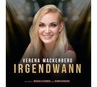 Verena Mackenberg - Verena Mackenberg - Irgendwann, Debütalbum mit Musical-Hits, mit Michaela Schober und Dennis Henschel