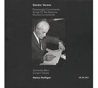 Veress - Passacaglia Concertante/Songs of The Seasons