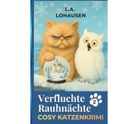 Verfluchte Rauhnächte: Cosy Katzenkrimi | Kater Da Vinci Band 2