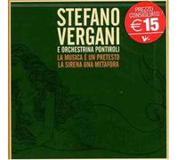 Vergani Stefano - La Musica E'un Pretesto La Sirena U