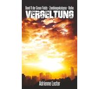 Vergeltung - Band 11 der Green Fields - Zombieapokalypse - Reihe