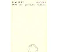 Vergers - Suivi De Quatrains Valaisans Et De Treize Lettres À Jean Paulhan