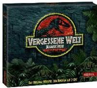Vergessene Welt - Jurassic Park. Das Original-Hörspiel Zum Kinofilm