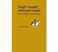 Vergil's Aeneid and Greek Tragedy - [Version Originale] Vassiliki Panoussi (Auteur)