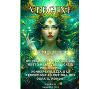 “VERGINE - L’Arte di Fiorire”