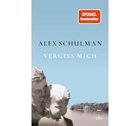 Vergiss mich: 'Ein großartiges Buch, das ich jedem empfehle!' Christine Westermann