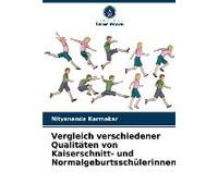 Vergleich Verschiedener Qualitäten Von Kaiserschnitt- Und Normalgeburtsschülerinnen