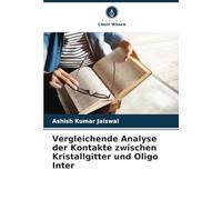 Vergleichende Analyse der Kontakte zwischen Kristallgitter und Oligo Inter