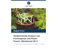 Vergleichende Analyse von Panchagavya und Power Flower: Nitrobenzol 20 %: Eine Fallstudie zum Ertrag von Augenbohnen (Vigna unguiculata)