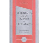 Vergniaud, de la tribune à l'échafaud