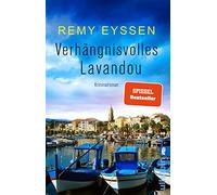 Verhängnisvolles Lavandou: Ein Provence-Krimi | Die Bestseller-Reihe aus der Provence | Spannende Urlaubslektüre für Südfrankreich-Fans