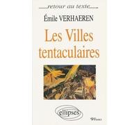 Verhaeren : "Les Villes tentaculaires"