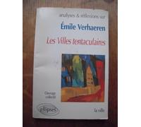 Verhaeren, "Les villes tentaculaires": La ville
