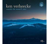 Verheecke, Ken - Consider the Moon & Stars