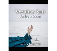 Veridian Salt Ashen Skin